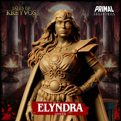 Elyndra, Human Queen - Tales of Kreyvos - Unpainted Miniature