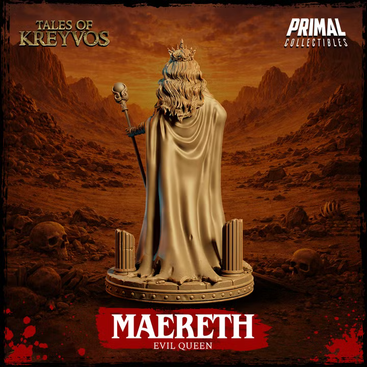 Maereth, Evil Queen - Tales of Kreyvos - Unpainted Miniature