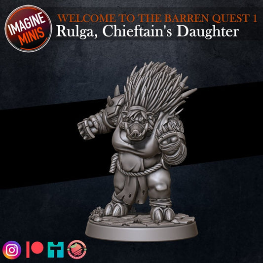 Rulga, Chieftain's Daughter - Barrens Set - Unpainted Miniature