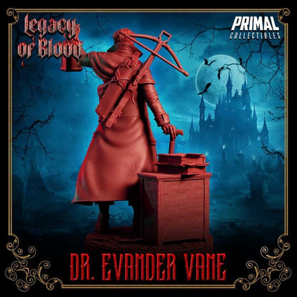 Dr. Evander Vane, Legacy of Blood - 28mm, 32mm, 75mm Scale - Unpainted Miniature for DnD, Pathfinder, Tabletop RPGs - Primal Collectibles