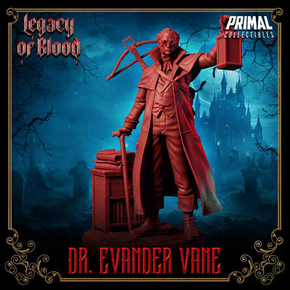 Dr. Evander Vane, Legacy of Blood - 28mm, 32mm, 75mm Scale - Unpainted Miniature for DnD, Pathfinder, Tabletop RPGs - Primal Collectibles