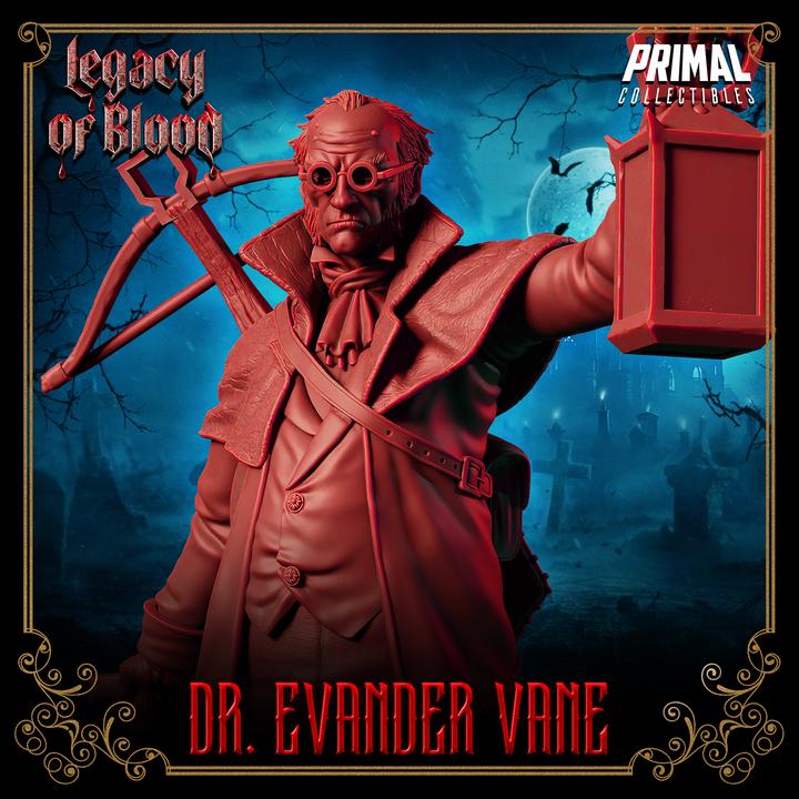 Dr. Evander Vane, Legacy of Blood - 28mm, 32mm, 75mm Scale - Unpainted Miniature for DnD, Pathfinder, Tabletop RPGs - Primal Collectibles
